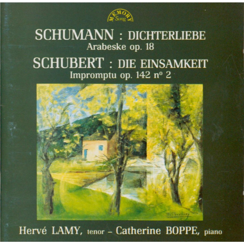 SCHUMANN - Lamy - Dichterliebe (Les amours du poète) (Heine), cycle de s